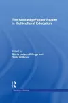 The RoutledgeFalmer Reader in Multicultural Education cover