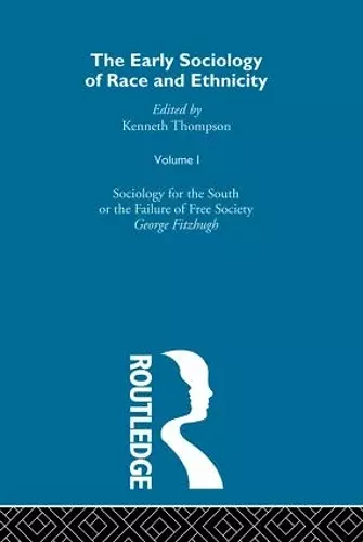 The Early Sociology of Race & Ethnicity Vol 1 cover