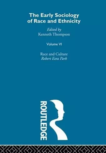 The Early Sociology of Race & Ethnicity Vol 6 cover