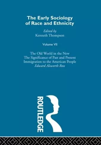 The Early Sociology of Race & Ethnicity Vol 7 cover