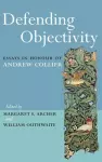 Defending Objectivity cover