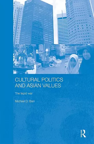 Cultural Politics and Asian Values cover