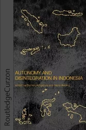 Autonomy & Disintegration Indonesia cover