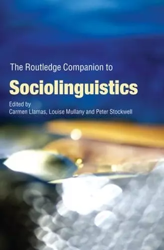 The Routledge Companion to Sociolinguistics cover