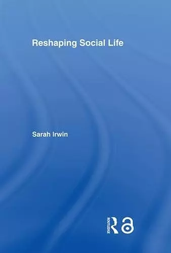 Reshaping Social Life cover