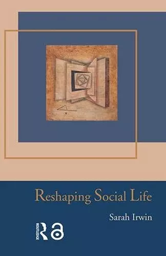 Reshaping Social Life cover