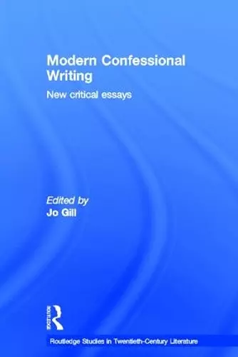 Modern Confessional Writing cover
