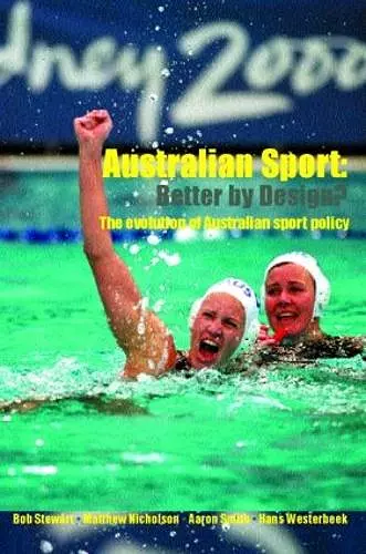 Australian Sport - Better by Design? cover
