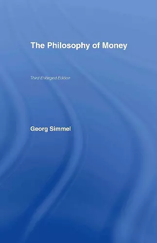 The Philosophy of Money cover