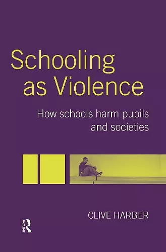 Schooling as Violence cover