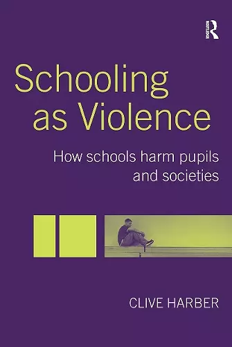 Schooling as Violence cover