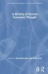 A History of Scottish Economic Thought cover