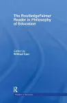 The RoutledgeFalmer Reader in the Philosophy of Education cover