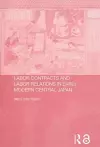 Labour Contracts and Labour Relations in Early Modern Central Japan cover