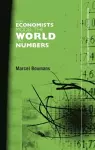 How Economists Model the World into Numbers cover