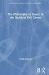 The Philosophy of Desire in the Buddhist Pali Canon cover