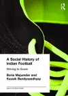 A Social History of Indian Football cover