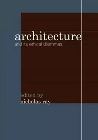 Architecture and its Ethical Dilemmas cover