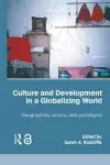 Culture and Development in a Globalizing World cover