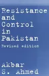 Resistance and Control in Pakistan cover
