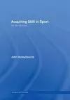 Acquiring Skill in Sport: An Introduction cover