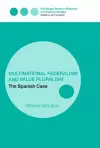 Multinational Federalism and Value Pluralism cover