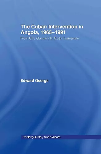 The Cuban Intervention in Angola, 1965-1991 cover