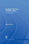 Football: The First Hundred Years cover