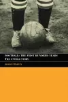 Football: The First Hundred Years cover