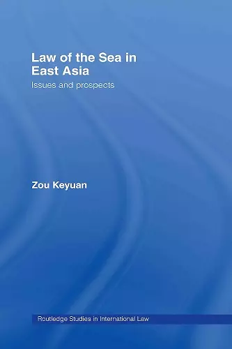 Law of the Sea in East Asia cover