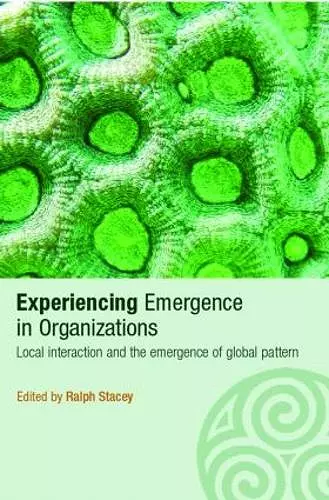 Experiencing Emergence in Organizations cover