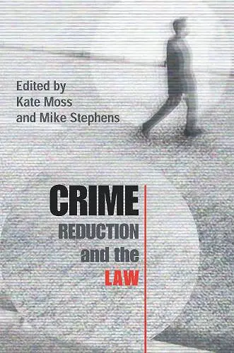 Crime Reduction and the Law cover
