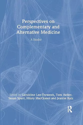 Perspectives on Complementary and Alternative Medicine: A Reader cover