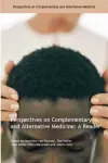 Perspectives on Complementary and Alternative Medicine: A Reader cover