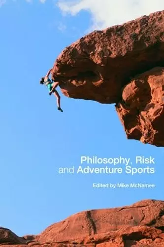 Philosophy, Risk and Adventure Sports cover