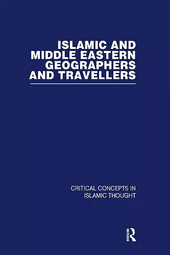 Islamic and Middle Eastern Travellers and Geographers cover
