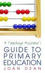 A Teaching Assistant's Guide to Primary Education cover