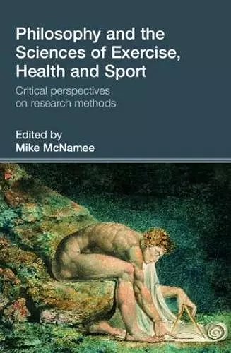 Philosophy and the Sciences of Exercise, Health and Sport cover