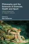 Philosophy and the Sciences of Exercise, Health and Sport cover