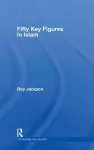 Fifty Key Figures in Islam cover