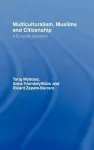 Multiculturalism, Muslims and Citizenship cover