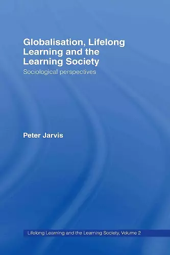 Globalization, Lifelong Learning and the Learning Society cover