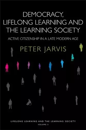 Democracy, Lifelong Learning and the Learning Society cover