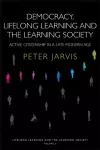 Democracy, Lifelong Learning and the Learning Society cover