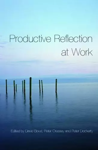 Productive Reflection at Work cover