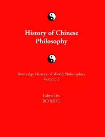 The Routledge History of Chinese Philosophy cover