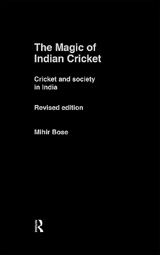 The Magic of Indian Cricket cover