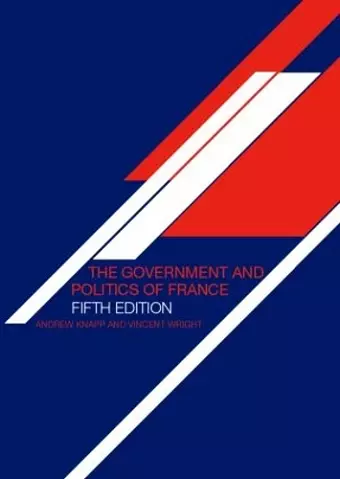 The Government and Politics of France cover