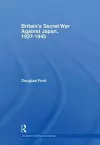 Britain's Secret War against Japan, 1937-1945 cover