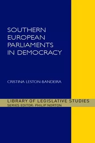Southern European Parliaments in Democracy cover